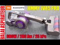 JIMMY JV85 PRO XIAOMI balai aspirateur 600w 200Aw 25kPa brushless offre de lancement jusqu'au 22/08