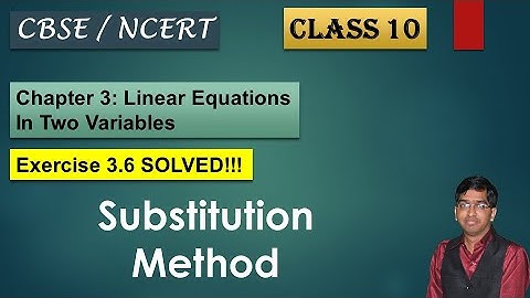 Converting Non Linear into Linear Equation | CBSE | NCERT | Class 10 | Maths | Chp 3 | | Ex 3.6