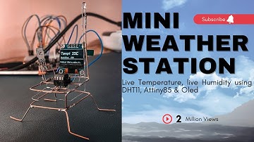 Mini weather station | ATtiny85 | DHT 11 | Oled