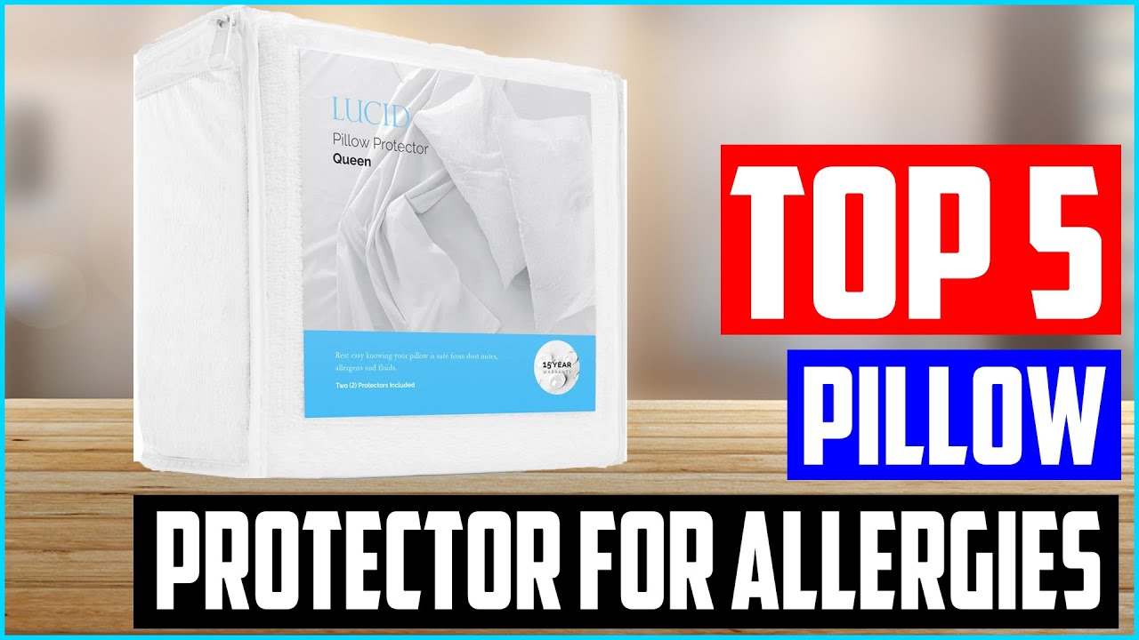 Best Pillow Protector for Allergies [Top 5 Picks] YouTube