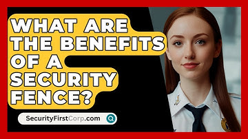 What Are The Benefits Of A Security Fence? - SecurityFirstCorp.com