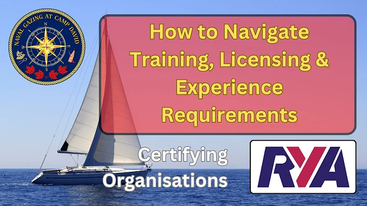 How to Navigate Sailing Certifications – Certification Organizations - RYA