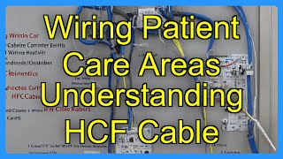 Wiring Patient Care Areas Understanding HCF Cable