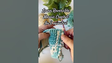 🤯 Two minutes?! Watch me dive into the magic of reversible mosaic crochet! #mosaiccrochet ic