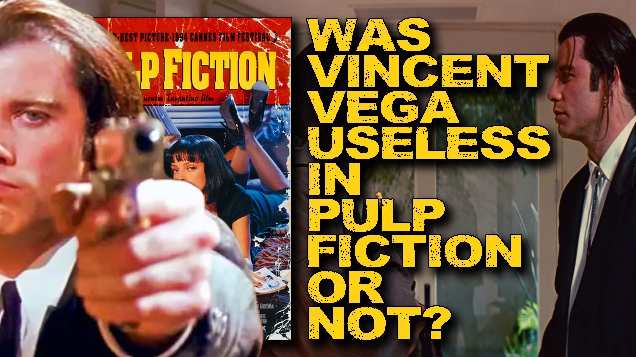 Was Vincent Vega Useless In Pulp Fiction?