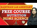 NUTRITION  ll | HOME SCIENCE ll Lab Assistant 2025 ll Sankalp Series ll Pranshu Ma'am