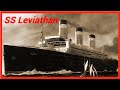 SS Leviathan  Трансатлантическое Судно Класса Император | SS Leviathan | Emperor Class Vessel