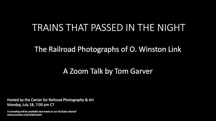 Trains That Passed in the Night: The Railroad Phot...