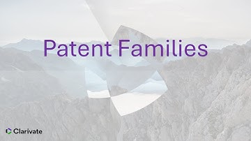 Patent Families, Part 1 (Family Building)
