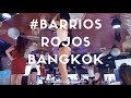 Barrios ROJOS 🚨 🤸‍♂️  Bangkok en Español. Capítulo 11