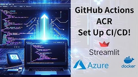 Automatically Deploy Your Streamlit App to the Cloud with Docker & Azure!