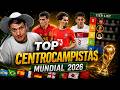 🔝 LOS MEJORES 30 CENTROCAMPISTAS DEL MUNDIAL 2026 🧠
