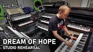 Kebu - Dream of Hope (late-night rehearsal)