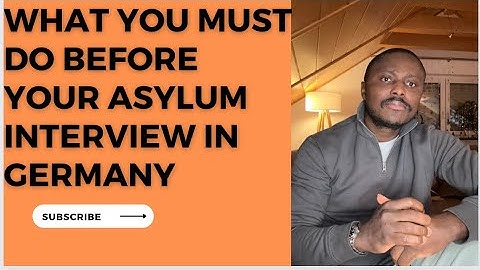 🇩🇪MUST WATCH BEFORE YOUR ASYLUM INTERVIEW IN GERMANY🇩🇪