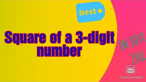 Square of a 3-digit number in just 2 seconds by G.S.Rama Lakshmi
