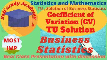 Most IMP | TU Solution, Coefficient of Variation,BBS/BBA/BIM/BHM Statistics