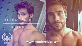 ★ Alpha Male Charm ★ Irresistible Male Beauty  | Male Super Model Subliminal Program | Part 2