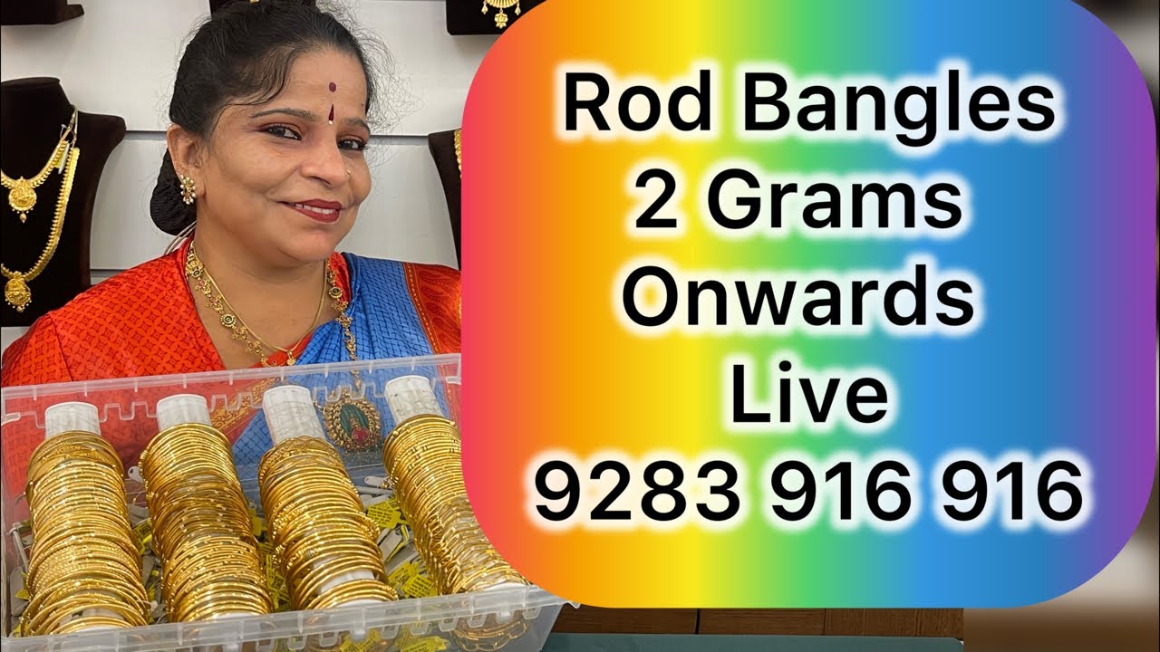 Rod Bangles 2 grams onwards MahalaxmiMGDM is live - YouTube