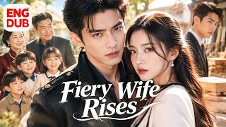 【ENG DUB】 《Fiery Wife Rises》 | English dubbing | HD online streaming#drama