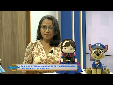 Conheça o trabalho maravilhoso de Francisca Dantas com produção de bonecos 09 01 2026