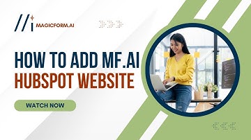 How to Add an AI Chatbot to HubSpot | Magic Form AI Tutorial