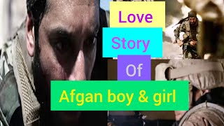 Love story of afgan boy and girl