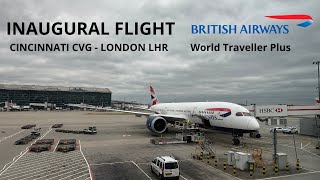 INAUGURAL FLIGHT | British Airways Cincinnati CVG - London Heathrow | World Traveller Plus | 4K