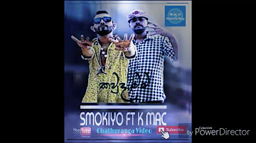 Smokio Sinhala New Rap (Kawuda Mama) SMOKIO FT K MAC #ChathurangaVideo