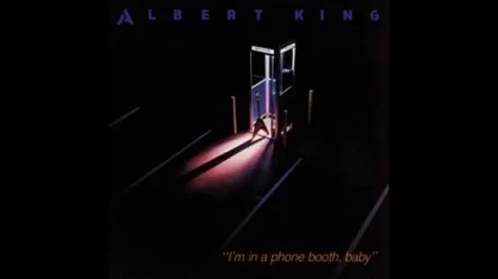 Albert King - Phone Booth