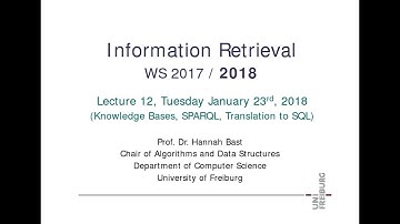 Information Retrieval WS 17/18, Lecture 12: Knowledge Bases, SPARQL, Translation to SQL