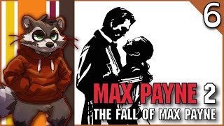 Let's Play Max Payne 2: The Fall of Max Payne | Part 6 - Criminal Mastermind Vinnie Gognitti