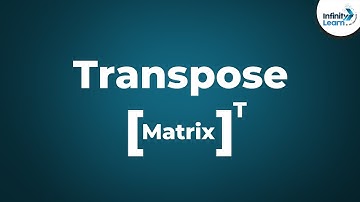 Transpose of a Matrix | Don