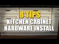 Cabinet Knobs and Pulls - 8 IMPORTANT installing Tips