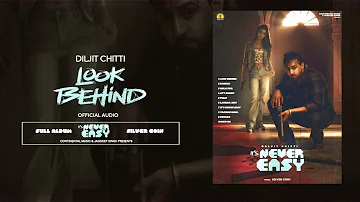 Look Behind ( Full Song ) | Daljit Chitti ft Gurlez Akhtar | Silver Coin | Latest Punjabi Songs 2022