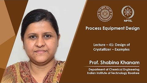 Lecture 41 : Design of Crystallizer – Examples