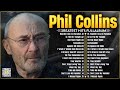 Phil Collins Greatest Hits Of Phil Collins Full Album 2024🎙The Best Soft Rock Hits Of Phil Collins.