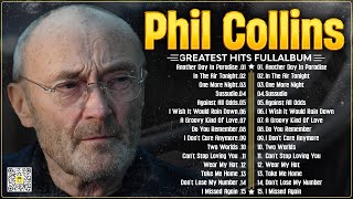 Phil Collins Greatest Hits Of Phil Collins Full Album 2024🎙The Best Soft Rock Hits Of Phil Collins. screenshot 5