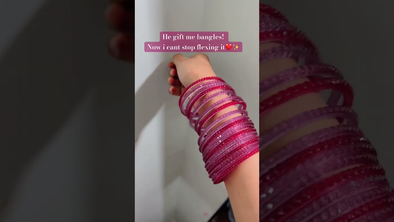 Flexing my glass bangles 
