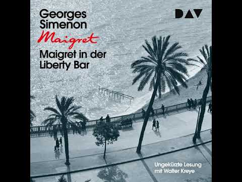 Maigret in der Liberty Bar YouTube Hörbuch Trailer auf Deutsch