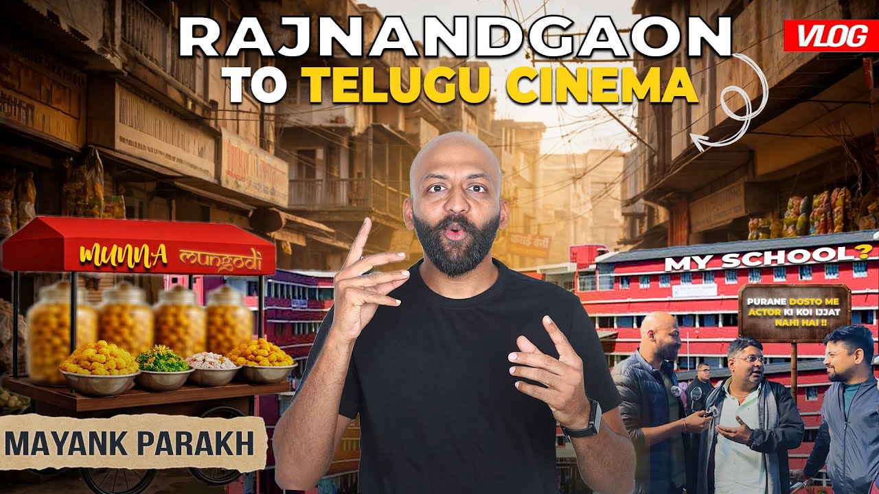 Rajnandgaon to Telugu Cinema I VLOG I Mayank Parakh I Veg Comedian