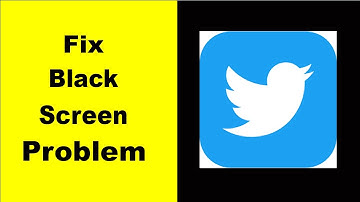 Fix Twitter Black Screen Error | Twitter Black Screen issue Solved | PSA 24
