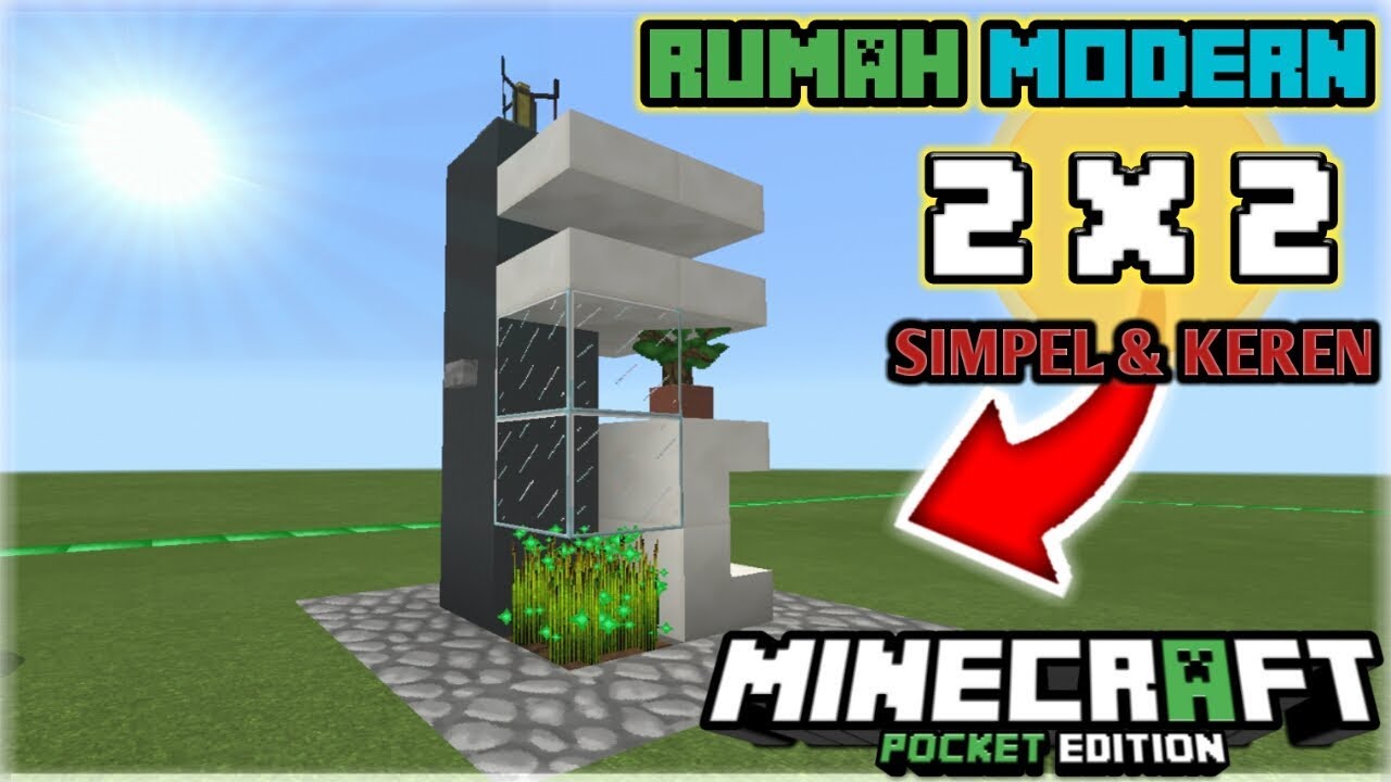 CARA MEMBUAT  RUMAH  MODERN  2x2 Simpel Keren di  MINECRAFT  PE  