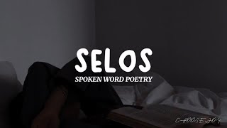 SELOS | Spoken Word Poetry | CHOOSEJOY