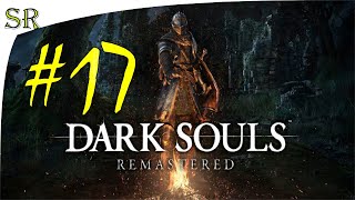 Полное прохождение Dark Souls Remastered Прохождение #17