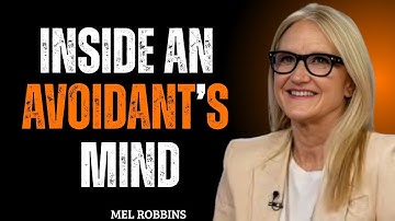 What REALLY Happens in an Avoidant’s Mind When You Go Silent? | Mel Robbins Motivational Speech