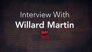 Willard Martin Interview