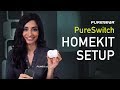 Puregear pureswitch  homekit hub setup