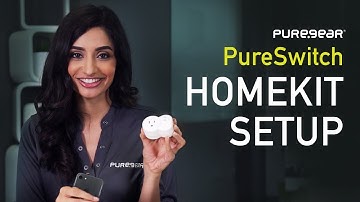 PureGear PureSwitch - HomeKit Hub Setup