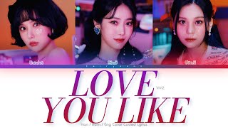 VIVIZ (비비지) Love You Like Color Coded Lyrics (Han/Rom/Eng)