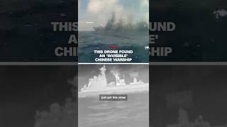 This drone found an ‘invisible’ Chinese warship